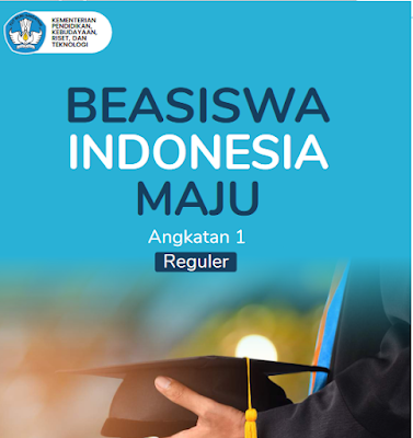 Beasiswa Indonesia Maju Angkatan I Reguler