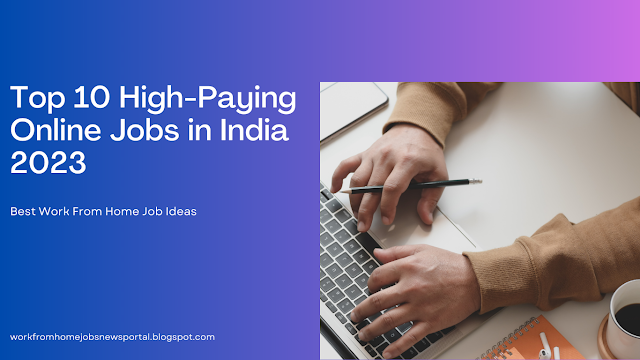 Top 10 High-Paying Online Jobs in India 2023