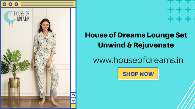 House of Dreams Lounge Set Unwind & Rejuvenate