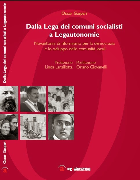 Dalla Lega dei comuni socialisti a Legautonomie di Oscar Gaspari