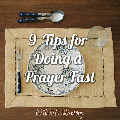 9 Tips for Doing a Prayer Fast, #fast, #prayerfast, #prayer, #prayerandfasting, #fasting, #danielfast