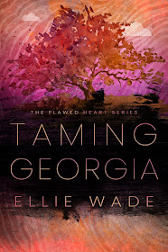 Taming Georgia (The Flawed Heart Series Spinoff Book 1) by Ellie Wade
