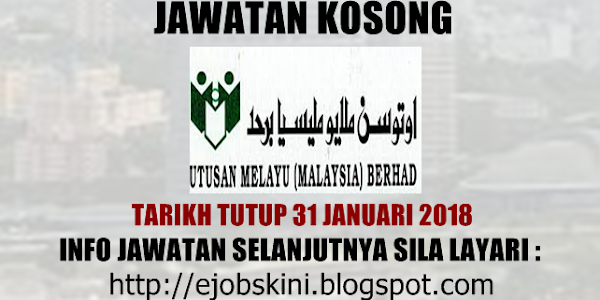 Jawatan Kosong Utusan Melayu (Malaysia) Berhad - 31 Januari 2018