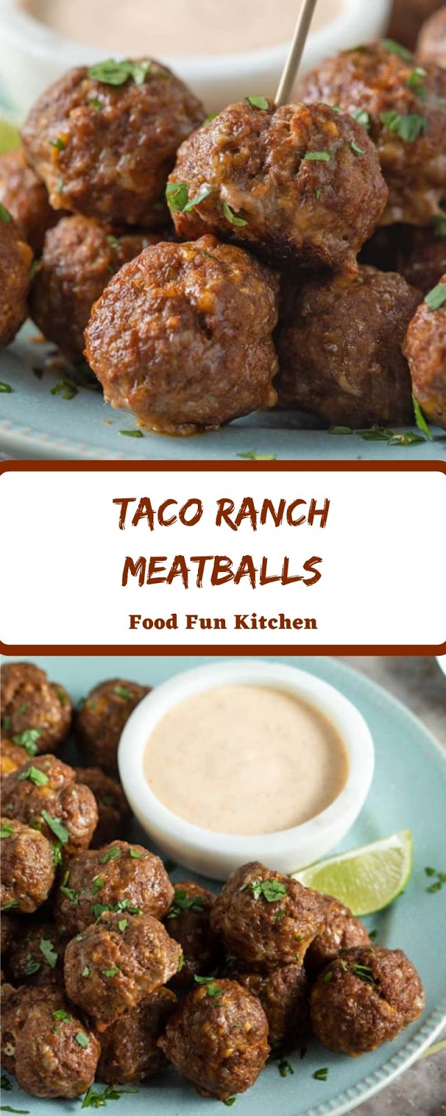 TACO RANCH MEATBALLS