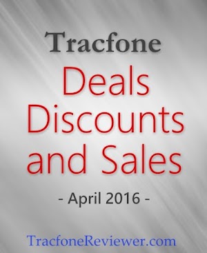 Tracfone Sales And Deals For April 2016