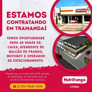 Nova loja Nutrifrango Tramandaí seleciona atendente, caixa, motoboy e operador de estacionamento