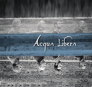 Acqua Libera "Acqua Libera" 2018 Italy Prog,Jazz Rock Fusion