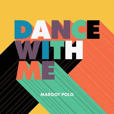 Margot Polo Drops New Single "Dance with Me"