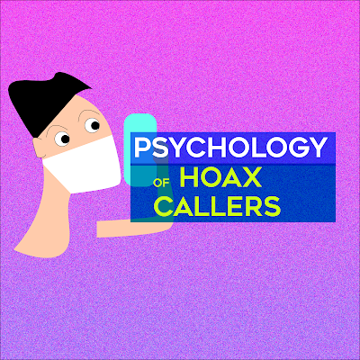 What is the psychology of "Hoax Callers"