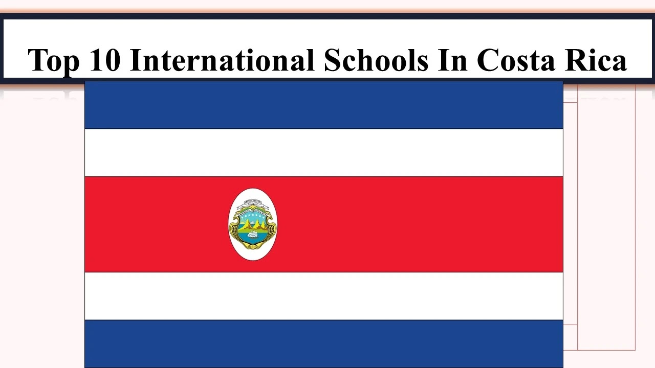 Top 10 International Schools In Costa Rica