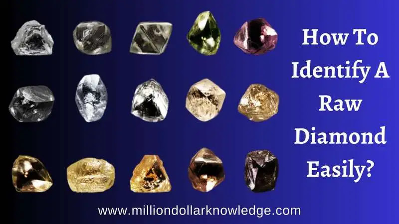 how to identify a raw diamond