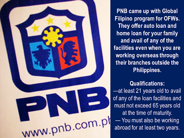 Bangko Sentral ng Pilipinas (BSP) data shows that  Overseas Filipino Workers remittances in 2017 amounted to $ 25.318 billion. Being called as "modern heroes", OFWs continue to keep the Philippine economy afloat while providing the needs of theitr family back home.   The government has formulated and implement different programs and assistance for them through OWWA and other government entities as an appreciation for what their sector has been doing for the nation .  Aside from government efforts to help the OFW, there are private financial institutions that offer loan packages specifically designedn for OFWs.     Could it be a business loan, a personal loan, housing loan, or car loan, these banks are willing to extend their arms and reach the OFWs:  1. Bank of the Philippine Islands (BPI)  BPI offers variety of loan facilities for both land-based and sea-based migrant workers. This includes Personal Loan up to P1 million, Housing Loan, and Auto Loan designed for OFWS.  To apply, you must be a Filipino citizen and 21 years old and above and not more than 60 years at the time of loan maturity. You must also submit government-issued IDs and your latest and unexpired POEA contract or current employment contract with boarding date.  Visit www.bpiloans.com to apply online.   2. BDO Unibank (BDO)  BDO established the Asenso Kabayan Program to provide financial assistance to OFWs who wish to apply for a home, auto, or personal loan.  BDO bank loan requirements are: borrower must be at least 25 years old but not more than 65 years by the time your loan matures and employed for at least two and three years for skilled workers and domestic helpers, respectively.  You can also download BDO application form for loan on their website, www.bdo.com.ph  3. Chinabank   Chinabank offers Overseas Kababayan Services, which provides secure, reliable, and competitive products that allow you to manage your remittances, investments, and personal needs. This includes home loan, car loan, and personal loans as well.  To apply for China Bank OFW loan, requirements include age of borrower between 21 and 65 years old upon maturity of loan and should not have any adverse credit findings like unpaid loans, cancelled credit cards, or bouncing checks among others.  Visit www.chinabank.ph for more information about their loan facilities.    Sponsored Links    4. Philippine National Bank (PNB)   “You First” is PNB’s tagline. True to its promise, PNB came up with Global Filipino program for OFWs. They offer auto loan and home loan for your family and avail of any of the facilities even when you are working overseas through their branches outside the Philippines.  Similar to other banks, you must be at least 21 years old to avail of any of the loan facilities and must not exceed 65 years old at the time of maturity. You must also be working abroad for at least two years to qualify.  Know more about PNB’s Global Filipino program here.  5. Philippine Savings Bank (PSBank)  PSBank is also committed in providing overseas Filipino workers with facilities that could enhance your life. Aside from the savings account and remittance facilities, PSBank also has home and car loan products for OFWs.  Apart from the basic requirements such as age and term of employment, don’t forget to submit your Job Contract, proof of remittances for at least three months, and consularized Certificate of Employment.  Check out PSBank’s loan facilities in their website.  6. RCBC Savings Bank (RCBC)   Whether it is a housing loan, car loan, personal loan, or a loan to help you start your business, RCBC got you covered. They provide flexible terms as well to make payment easier and more convenient for you.  You can learn more about RCBC’s consumer loans by checking out their website.  Check the loan facilities offered by various banks and ask about their interest rates and payment terms to help you decide which bank is the best one for you.    Read More:  Mortgage Loan: What You Need To Know Passport on Wheels (POW) of DFA Starts With 4 Buses To Process 2000 Applicants Daily  Did You Apply for OFW ID and Did You Receive This Email?    Jobs Abroad Bound For Korea For As Much As P60k Salary    Command Center For OFWs To Be Established Soon   ©2018 THOUGHTSKOTO  www.jbsolis.com   SEARCH JBSOLIS, TYPE KEYWORDS and TITLE OF ARTICLE at the box below