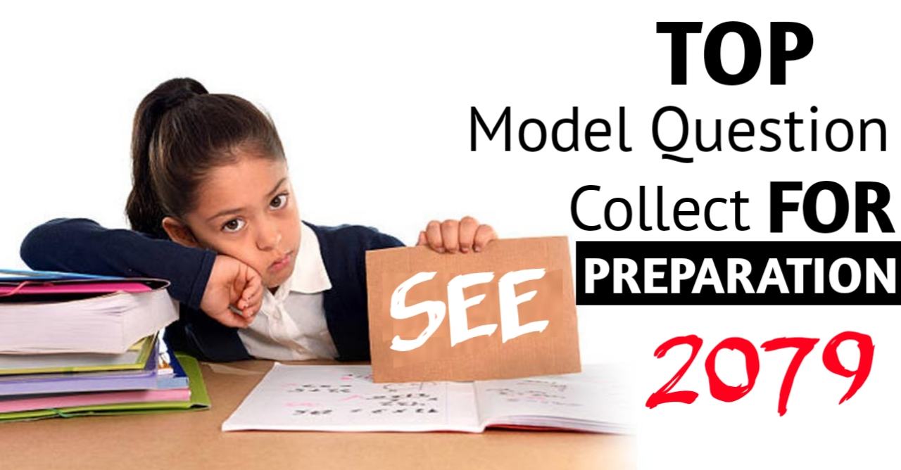 SEE Preparation Model Questions Collection 2079