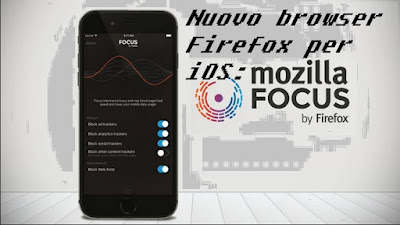 Browser Firefox per iOS: Focus Firefox navigazione privata e sicura