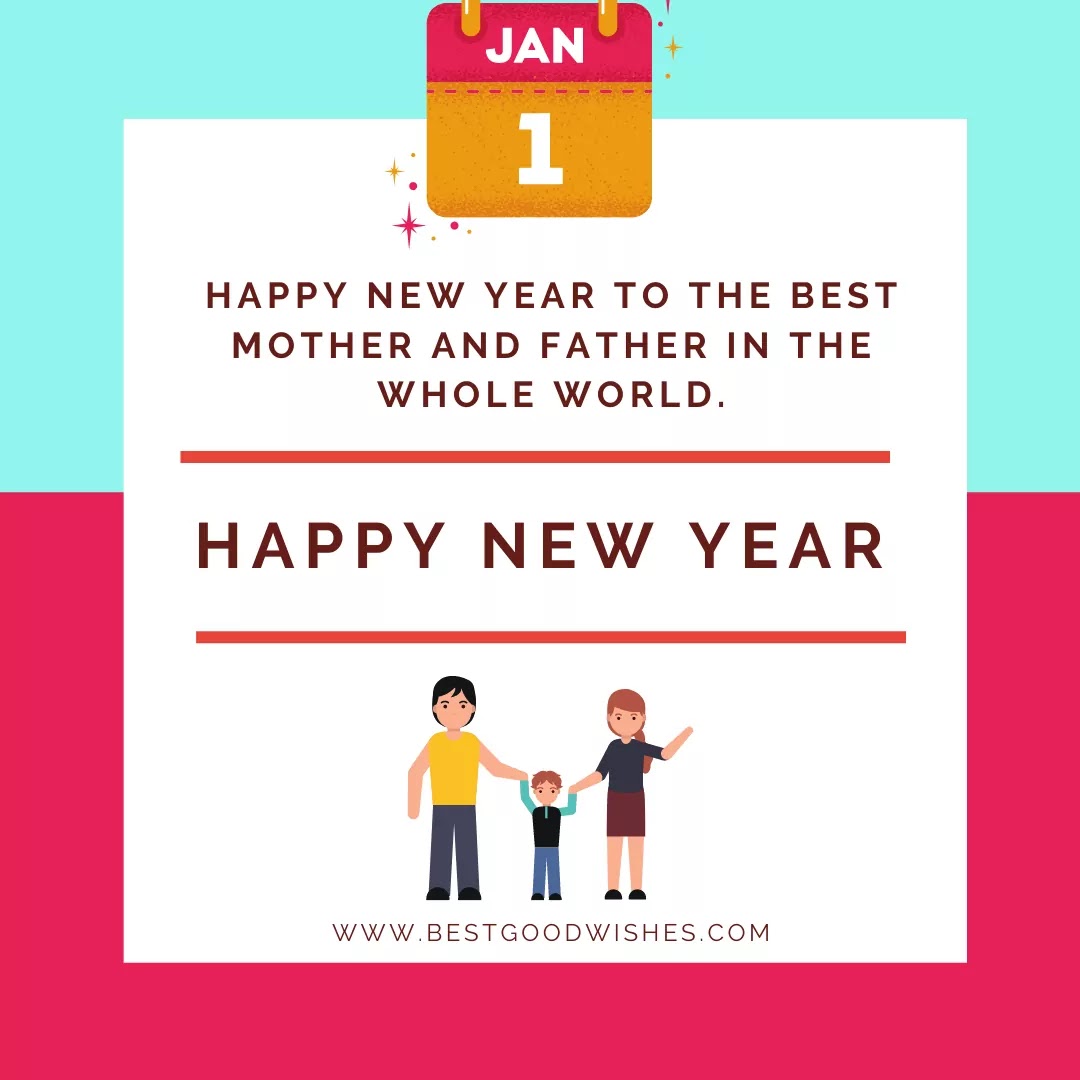 New Year Wishes for Parents (Mom and Dad)