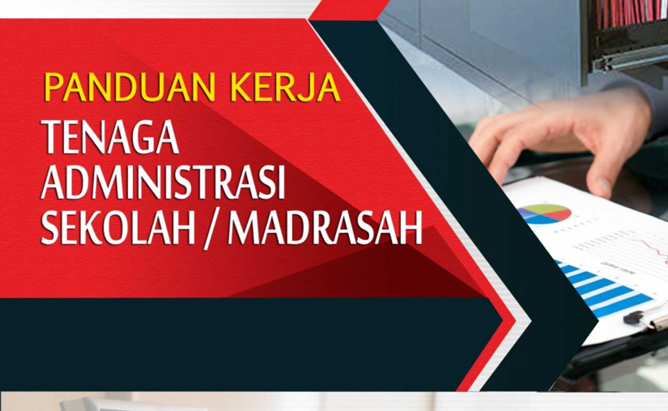 Buku Panduan Kerja Tenaga Administrasi Sekolah