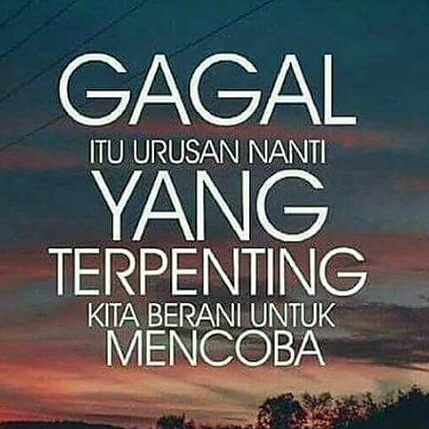 Gokil Abis 17+ Kata Kata Motivasi Jangan Takut Gagal