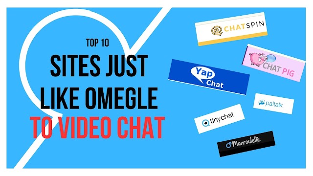 10 Best Sites Just Like Omegle To Video Chat