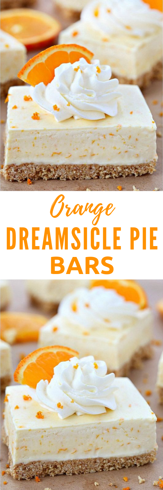 ORANGE DREAMSICLE PIE BARS RECIPE #Dessert #Bars