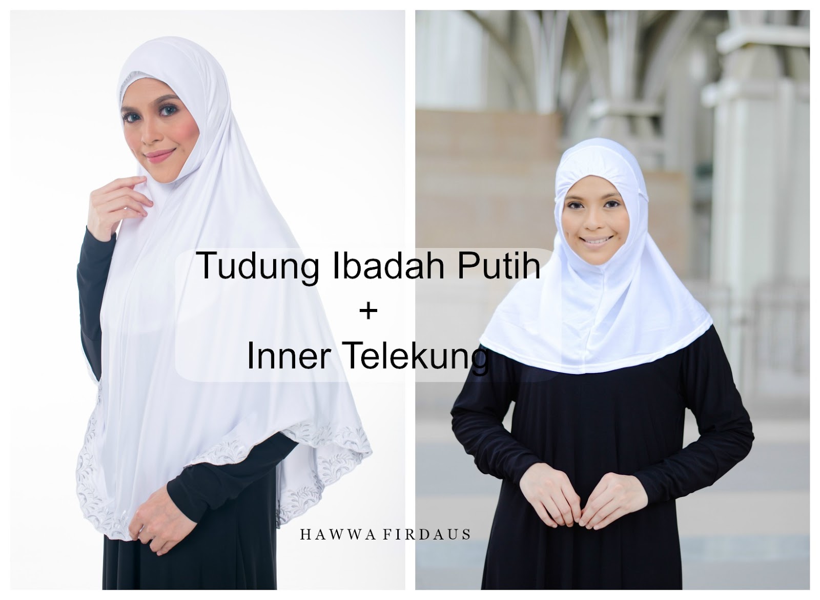 KELENGKAPAN HAJI DAN UMRAH: TUDUNG IBADAH PUTIH DAN INNER 