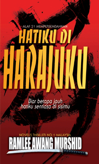 JoM NoveL NoVeL ♥♥: Hatiku Di Harajuku - Ramlee Awang Murshid