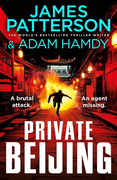 Private Beijing by James Patterson & Adam Hamdy