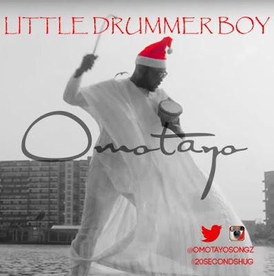 Video: Little Drummer Boy - Omotayo