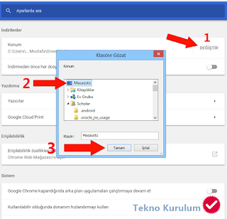 Chrome den İndirilenleri otomatik masaüstüne indirme ayarları nasıl yapılır