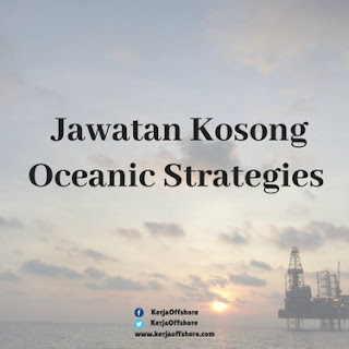Jawatan Kerja Kosong Oil And Gas Oceanic Strategies Sdn. Bhd.