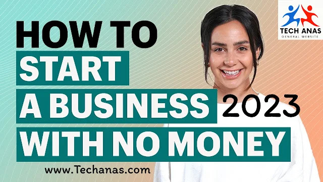 How to start a business without money 2023