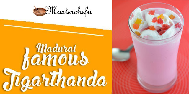 Jigarthanda recipe 