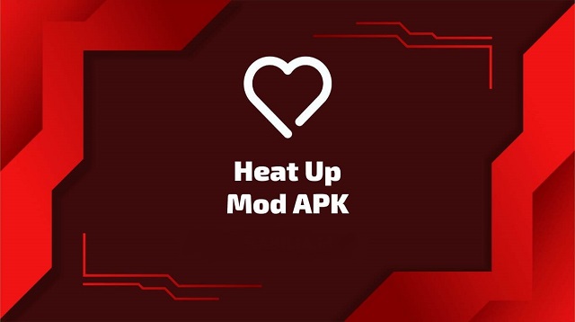 Heat Up Mod Apk