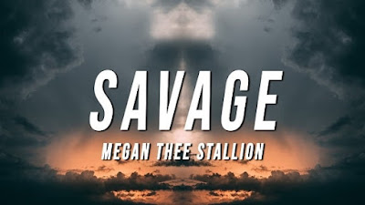 Savage Song Lyrics By Megan Thee Stallion