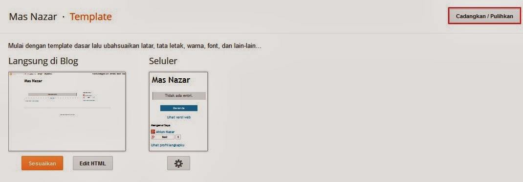 Cara Mengganti Template Blog di Blogger