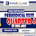 Updated! 4th Quarter Periodical Test Compilation with TOS and Answer Key  | SY 2022 – 2023