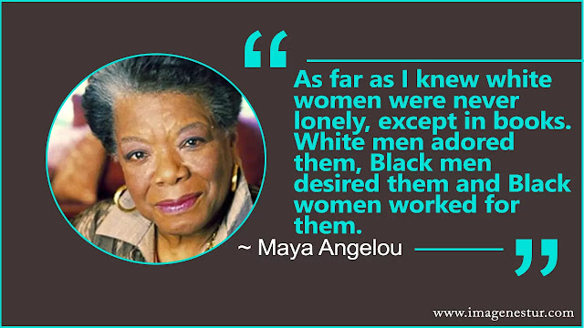 Maya Angelou Quotes about white