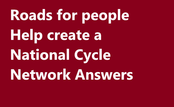 Roads for people National Cycle Network Reading Answers
