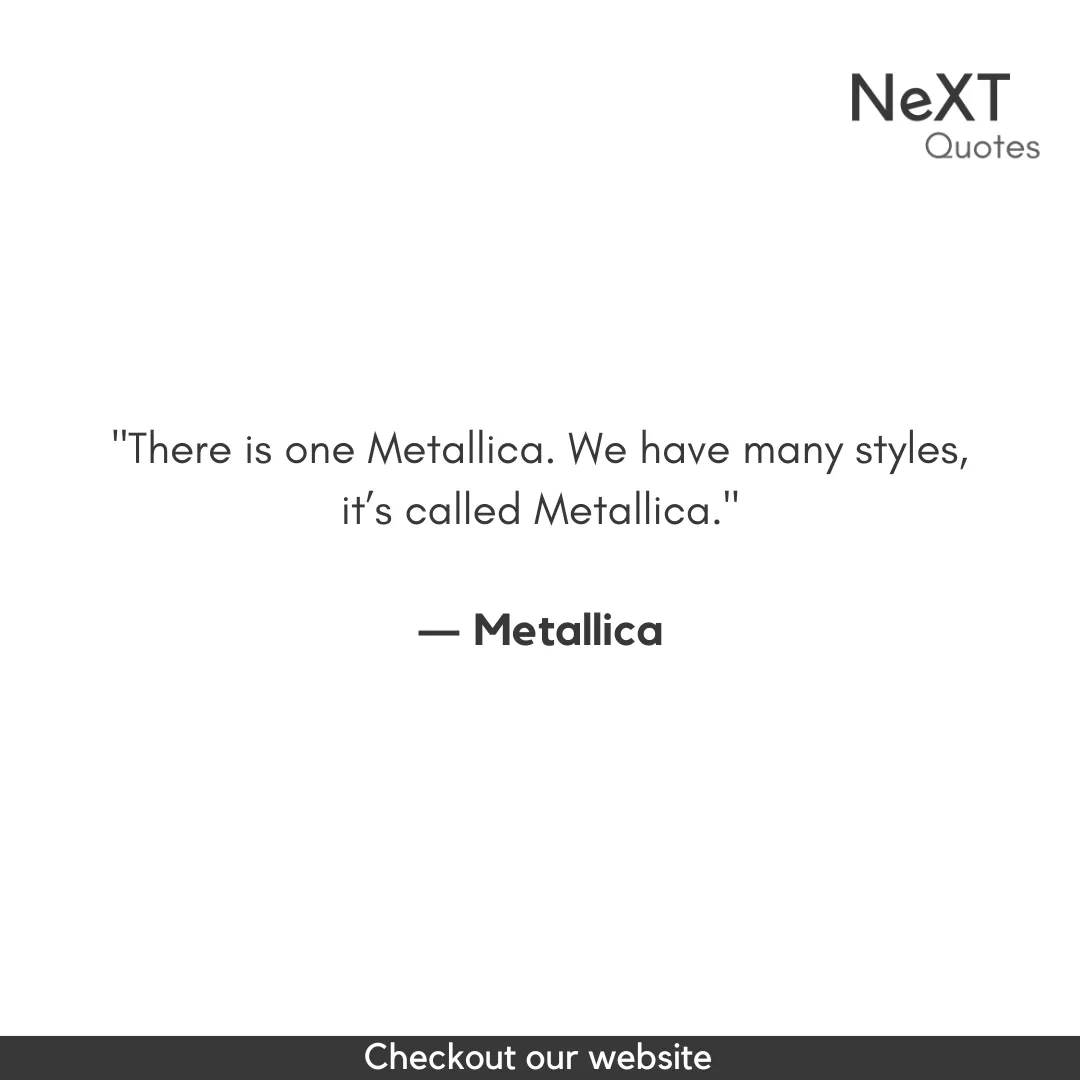 Metallica Quotes