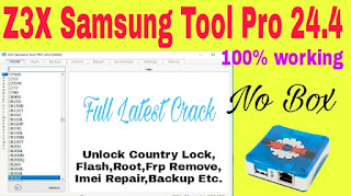 Downlload Z3X SAMSUNG TOOL PRO 24.4 Crack Full working update 2018