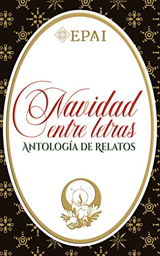 Navidad entre letras: Antología de relatos - EPAI