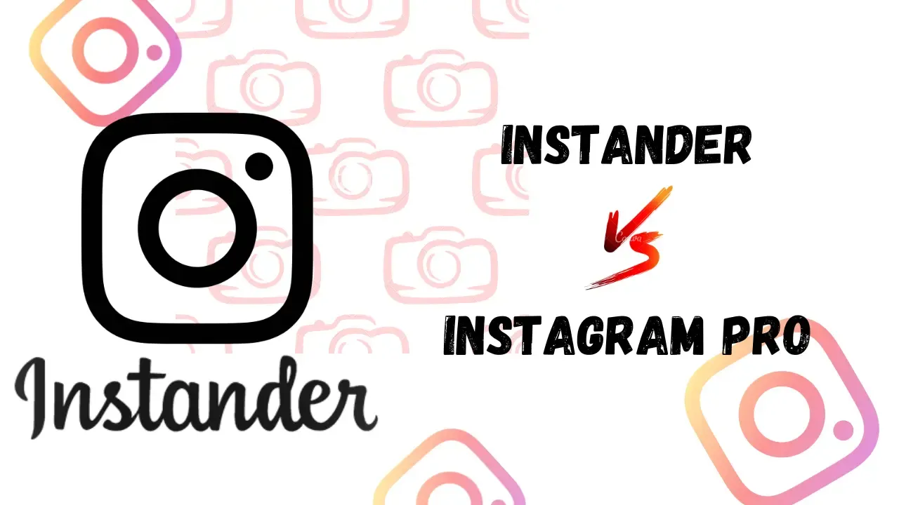 instander vs instagram pro