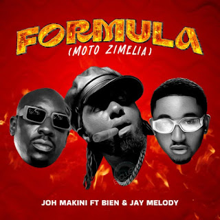 Joh Makini Ft. Jay Melody, Bien – Formula (Moto Zimelia) Mp3 Download