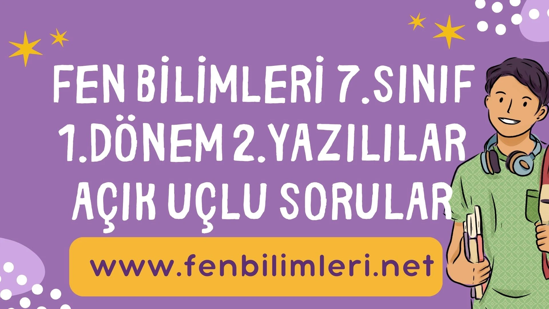 Fen Bilimleri 7.Sınıf 1.Dönem 2.Yazılı Açık Uçlu Sorular Yazılı Sınav Örnekleri ve Cevap Anahtarları