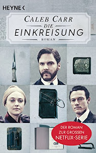 Die Einkreisung: Der Roman zur Netflix-Serie