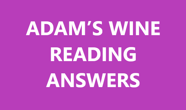 ADAM’S WINE READING ANSWERS