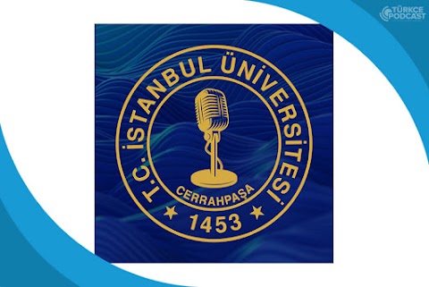 İstanbul Üniversitesi Cerrahpaşa Podcast