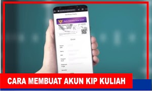 Cara Membuat Akun KIP Kuliah 2024 / 2025 Dengan Mudah