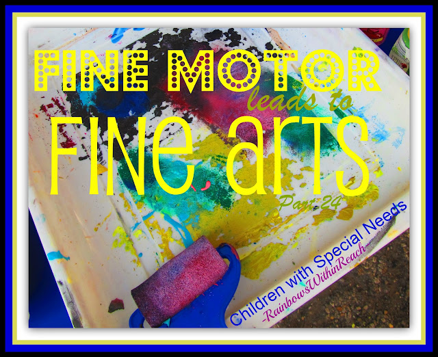 photo of: Fine Motor Leads to Fine Arts Part 24: Children with Special Needs Edition