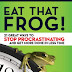 "Eat that Frog!" a book that help you stop procrastination for good 