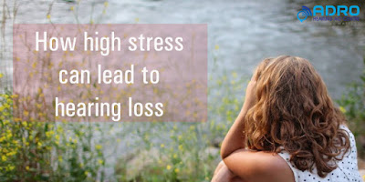 high stress can lead to hearing loss